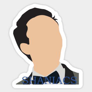 Shaniacs Sticker